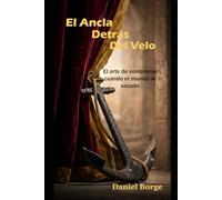 El Ancla Detrás del Velo: El Arte de sostenerse cuando el mundo se sacude