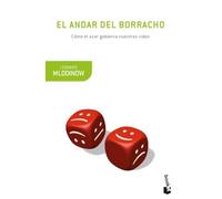 El andar del borracho: Cómo el azar gobierna nuestras vidas: 1 (Drakontos Bolsillo)