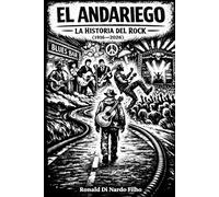 El Andariego: La Historia del Rock, 1916-2026