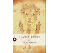 El ángel del atentado: Tabloide: 45 (Narrativa)