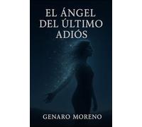 El Ángel del Último Adiós