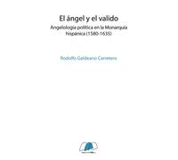El ángel y el valido.