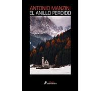 El anillo perdido. Cinco investigaciones de Rocco Schiavone (Subjefe Rocco Schiavone) (Salamandra Black)