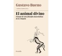 El animal divino: Ensayo de una filosofía materialista de la religión