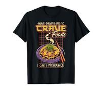 El anime me enseñó a desear alimentos que no puedo pronunciar Camiseta