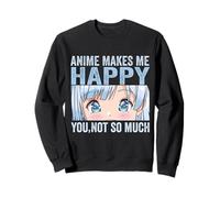 El Anime me Hace Feliz, no Tan Divertidos Amantes del Anime Sudadera