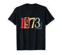 El año 1973 Cumpleaños Aniversario de jubilación Camiseta gráfica económica