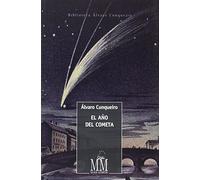 El año del cometa: Con la batalla de los cuatro reyes: 4 (Mar Maior - Biblioteca Álvaro Cunqueiro)