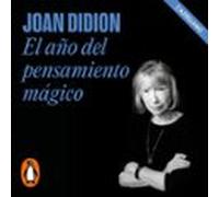 El año del pensamiento mágico