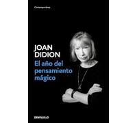 El año del pensamiento mágico (Contemporánea | Narrativa)