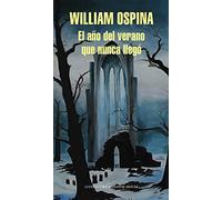 El año del verano que nunca llegó