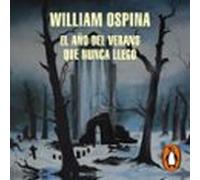 El Año Del Verano Que Nunca Llegó (audiolibro)