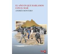 El año en que hablamos con el mar