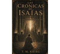 El año en que murió el rey: Una novela del profeta Isaías (Las Crónicas de Isaías)
