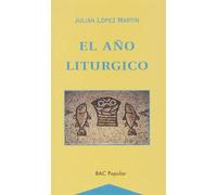 El año litúrgico. | Julián López Martín