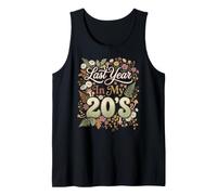 El año Pasado en mis Veinte cumpleaños Floral cumpliendo Treinta Camiseta sin Mangas