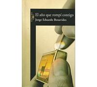 El año que rompí contigo (Hispánica)