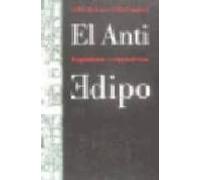 El Anti Edipo: Capitalismo Y Esquizofrenia