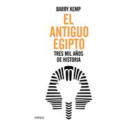 El antiguo Egipto: Tres mil años de historia (Tiempo de Historia)