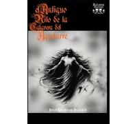 El Antiguo Rito de la Calavera del Aquelarre: Reedición (Relatos Macabros Existenciales Reedición)