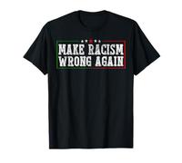 El antirracismo vuelve a equivocarse el Racismo Camiseta