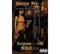El Antro del Desprecio: Scriptum del Orbe Nihilista