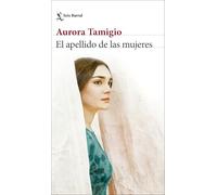 El apellido de las mujeres (Biblioteca Formentor)