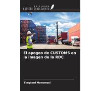 El apogeo de CUSTOMS en la imagen de la RDC