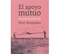 El apoyo mutuo: Un factor de evolución (FONDO)