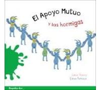 El apoyo mutuo y las hormigas: 3 (Fantasmitas)