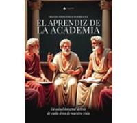 El Aprendiz De La Academia. El Aprendiz Del Liceo