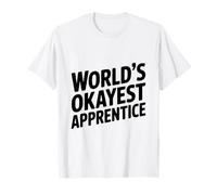 El Aprendiz más Bueno del Mundo para Principiantes y Profesionales Camiseta