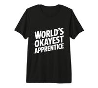 El Aprendiz más Bueno del Mundo para Principiantes y Profesionales Camiseta Premium
