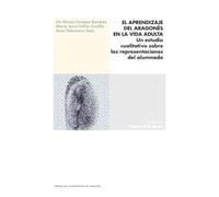 El aprendizaje del aragonés en la vida adulta: Un estudio cualitativo sobre las representaciones del alumnado: 10 (Papers d'Avignon)