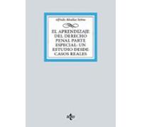 El aprendizaje del Derecho penal parte especial: un estudio desde casos reales (Derecho - Biblioteca Universitaria de Editorial Tecnos)