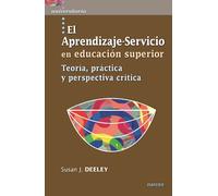 El aprendizaje-servicio en educación superior. | Susan J.deeley