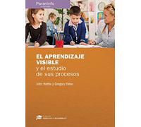 EL APRENDIZAJE VISIBLE Y EL ESTUDIO DE SUS PROYECTOS (Educación)