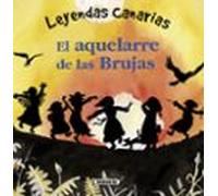 El aquelarre de las Brujas (Leyendas canarias)