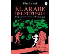 El árabe del futuro 4: Una juventud en Oriente Medio (1987-1992)
