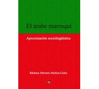 El árabe marroquí: Aproximación sociolingüística