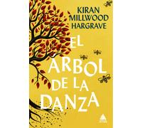 El árbol de la danza | Kiran Millwood Hargrave, Aitana Vega Casiano