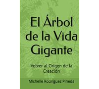 El Árbol de la Vida Gigante: Volver al Origen de la Creación