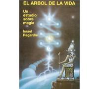 El Árbol de la Vida: Un estudio sobre magia (SIN COLECCION)