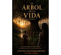 EL ÁRBOL DE LA VIDA: Una leyenda africana sobre el amor, la espiritualidad y los caminos del destino