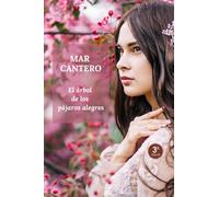 El árbol de los pájaros alegres: Novela Finalista Premio Ellas (Nueva Edición): Volume 1