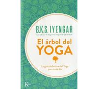El árbol del yoga | B. K. S. Iyengar