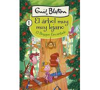 El árbol muy muy lejano 1 - El bosque encantado (Inolvidables)