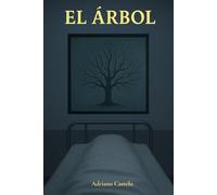 El árbol (Obras Cumbres de Adriano Castelo)