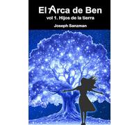 El arca de Ben. vol 1. Hijos de la tierra (El arca de Ben - Edición de bolsillo)