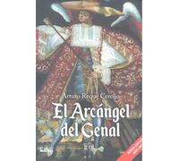 EL ARCÁNGEL DEL GENAL | Arturo Reque